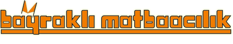 Bayraklı Matbaacılık San. ve Tic. Ltd. Şti.